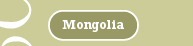 [Mongolia]